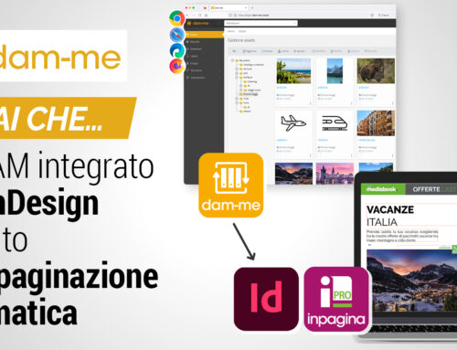 Dam-me, il DAM integrato con InDesign e l’impaginazione automatica