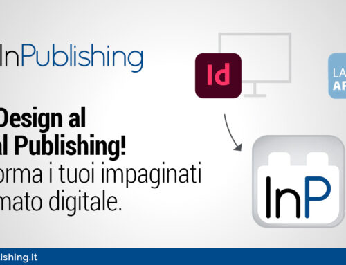 Da InDesign al Digital Publishing! Trasforma i tuoi impaginati in formato digitale
